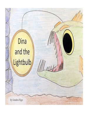 cover image of Dina and the Lightbulb